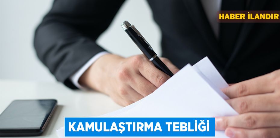 Kamulaştırma tebliği