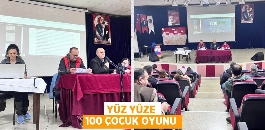 YÜZ YÜZE 100 ÇOCUK OYUNU