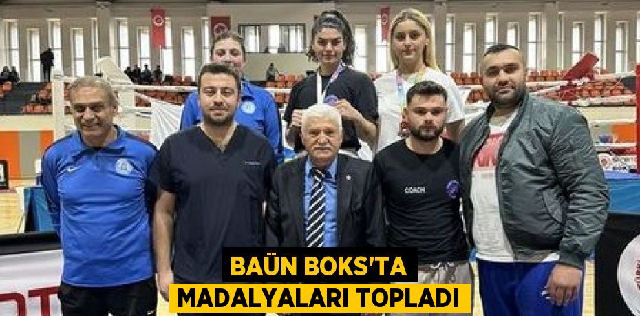 BAÜN BOKS’TA MADALYALARI TOPLADI