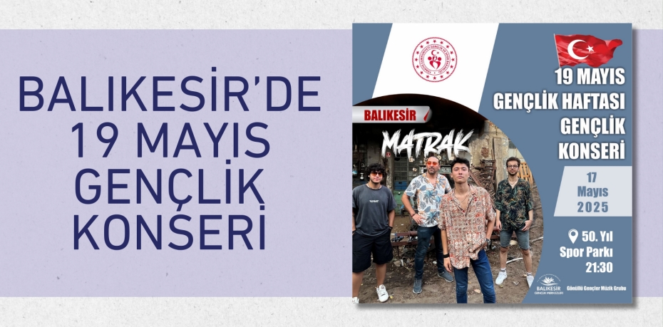 BALIKESİR’DE 19 MAYIS GENÇLİK KONSERİ