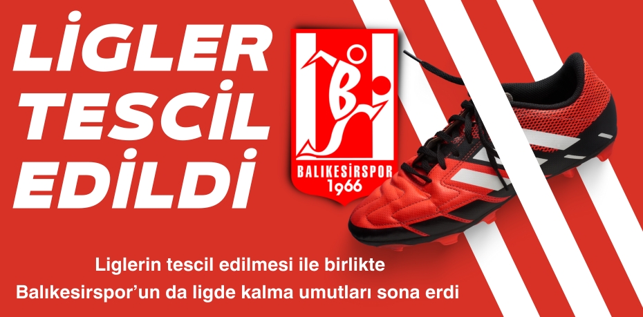 LİGLER TESCİL EDİLDİ