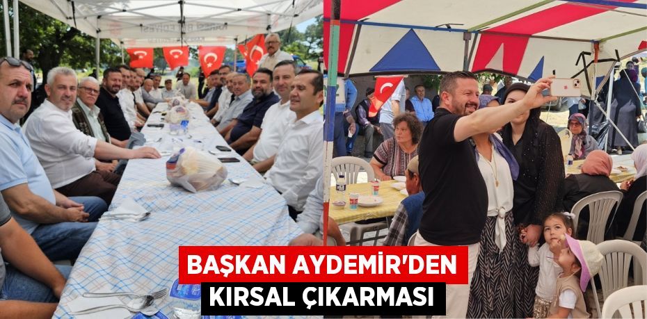 Başkan Aydemir’den kırsal çıkarması