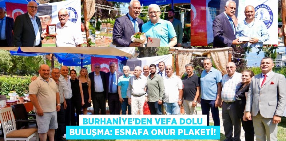 Burhaniye'den Vefa Dolu Buluşma: Esnafa Onur Plaketi!
