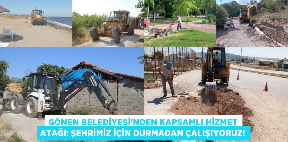 Gönen Belediyesi'nden Kapsamlı Hizmet Atağı: Şehrimiz İçin Durmadan Çalışıyoruz!