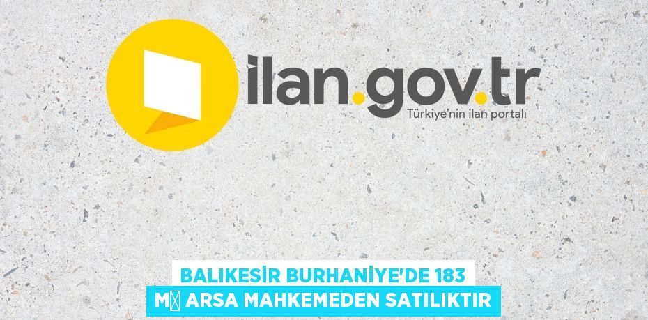 Balıkesir Burhaniye'de 183 m² arsa mahkemeden satılıktır