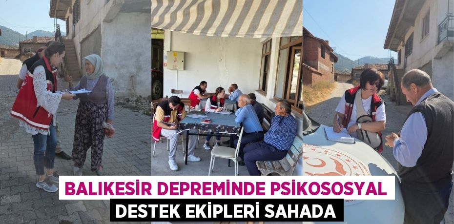 Balıkesir Depreminde Psikososyal Destek Ekipleri Sahada