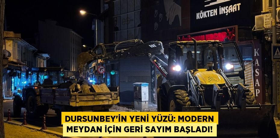 Dursunbey’in Yeni Yüzü: Modern Meydan İçin Geri Sayım Başladı!