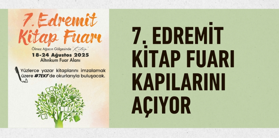 7. EDREMİT KİTAP FUARI KAPILARINI AÇIYOR