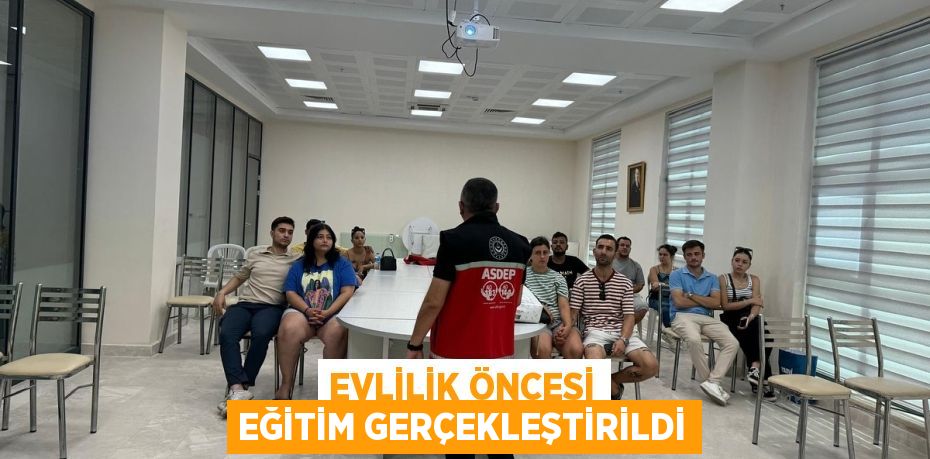 Evlilik Öncesi Eğitim gerçekleştirildi