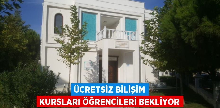 Ücretsiz Bilişim Kursları Öğrencileri Bekliyor