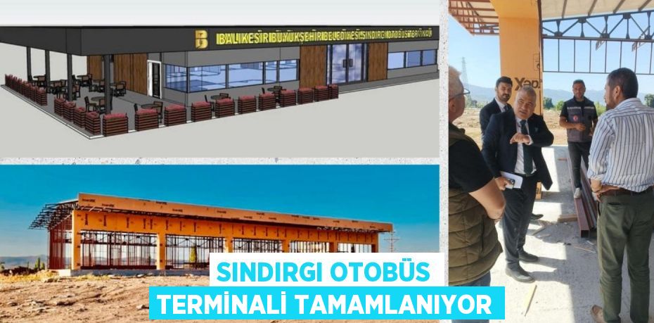 SINDIRGI OTOBÜS TERMİNALİ TAMAMLANIYOR