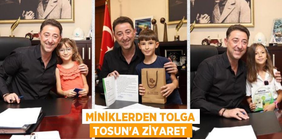 MİNİKLERDEN TOLGA TOSUN’A ZİYARET