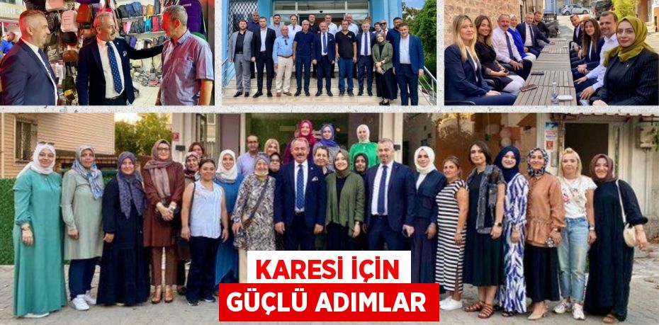 KARESİ İÇİN GÜÇLÜ ADIMLAR