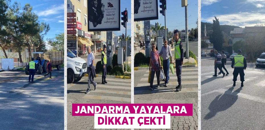 JANDARMA YAYALARA DİKKAT ÇEKTİ