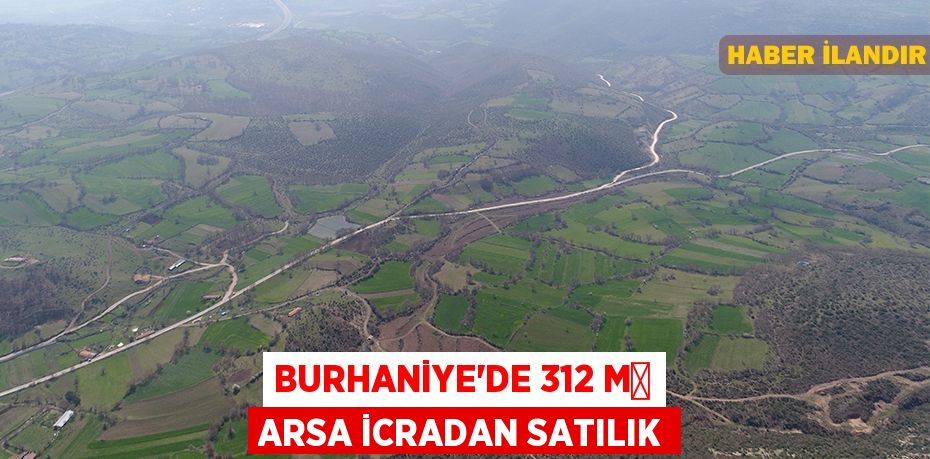 Burhaniye'de 312 m² arsa icradan satılık