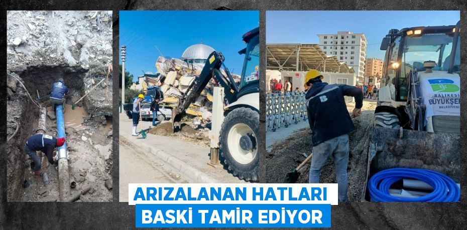 ARIZALANAN HATLARI BASKİ TAMİR EDİYOR