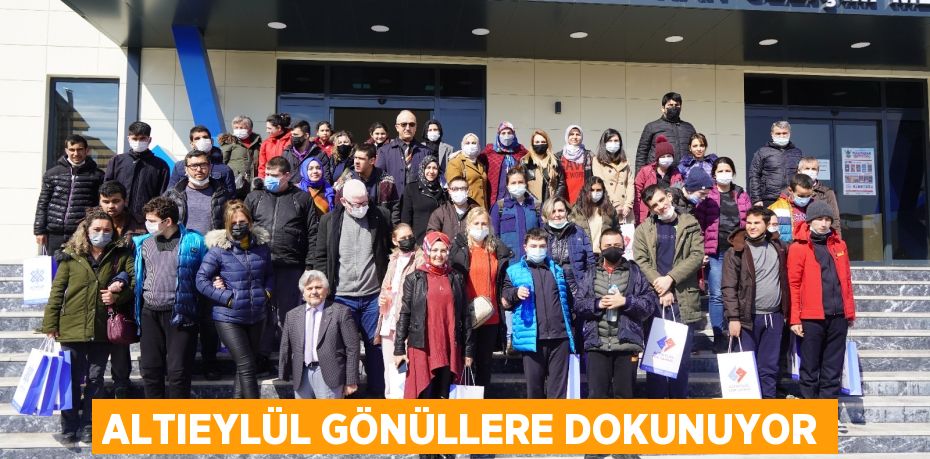 ALTIEYLÜL GÖNÜLLERE DOKUNUYOR