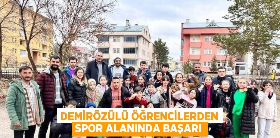 DEMİRÖZÜLÜ ÖĞRENCİLERDEN SPOR ALANINDA BAŞARI