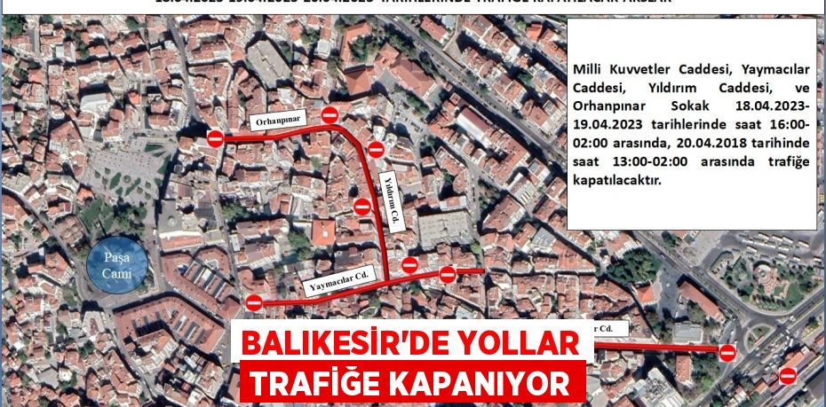 BALIKESİR’DE YOLLAR TRAFİĞE KAPANIYOR