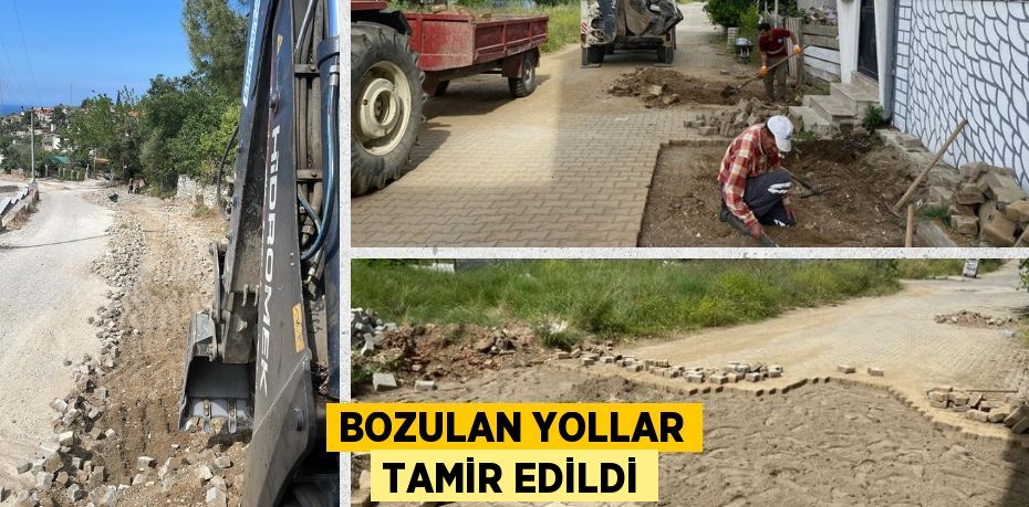 BOZULAN YOLLAR TAMİR EDİLDİ