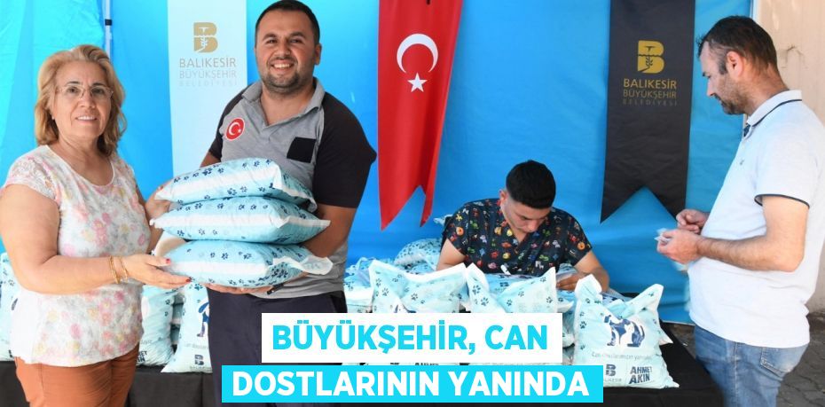 BÜYÜKŞEHİR, CAN DOSTLARININ YANINDA