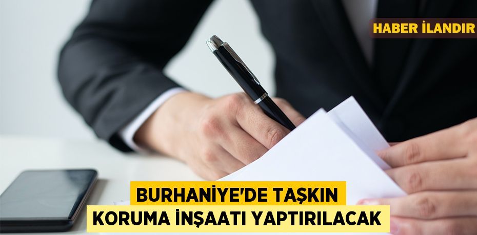 Burhaniye'de taşkın koruma inşaatı yaptırılacak