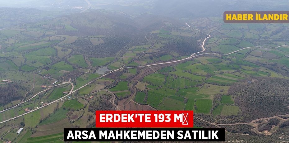 Erdek'te 193 m² arsa mahkemeden satılık