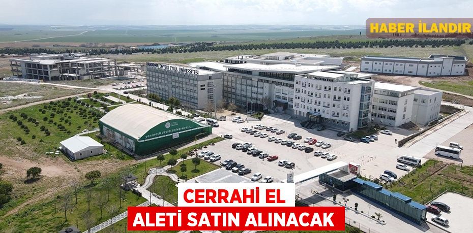 Cerrahi el aleti satın alınacak