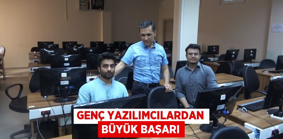 Genç yazılımcılardan büyük başarı