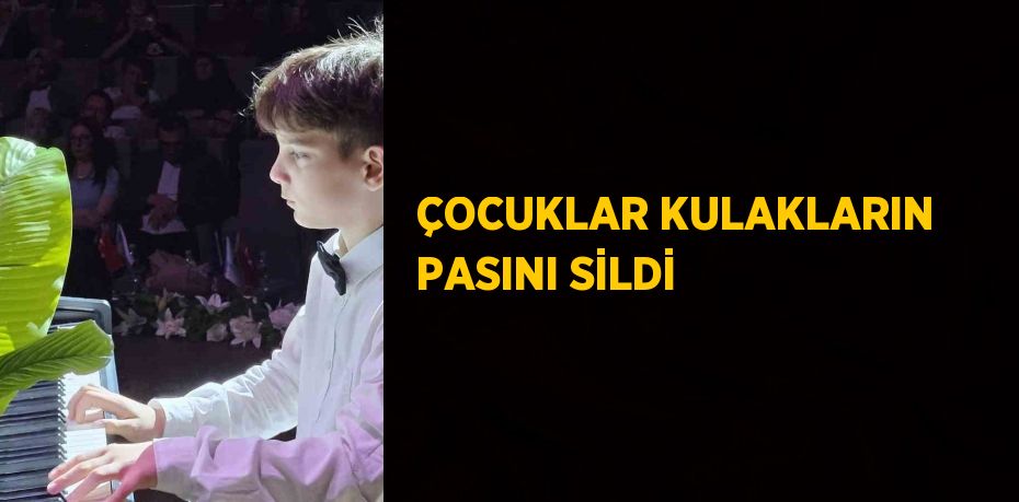 ÇOCUKLAR KULAKLARIN PASINI SİLDİ