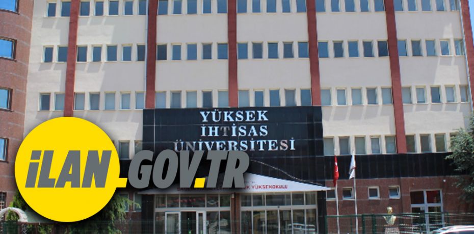 Yüksek İhtisas Üniversitesi Akademik Personel alıyor