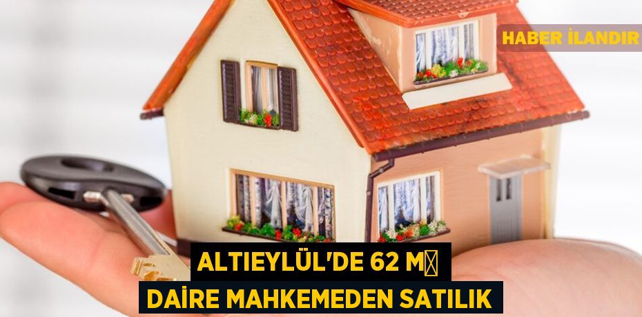 Altıeylül'de 62 m² daire mahkemeden satılık