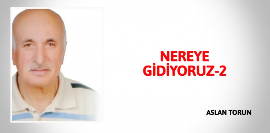 NEREYE GİDİYORUZ-2