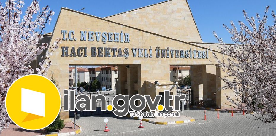 Nevşehir Hacı Bektaş Veli Üniversitesi 8 Öğretim Üyesi Alacak