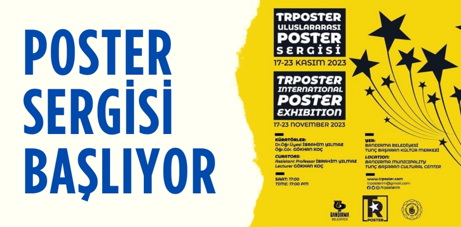 POSTER SERGİSİ BAŞLIYOR