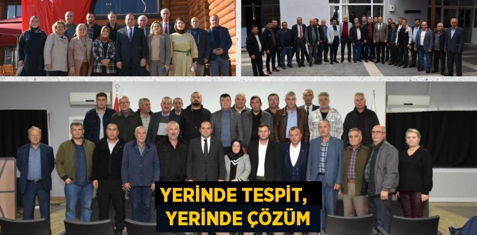 YERİNDE TESPİT,   YERİNDE ÇÖZÜM