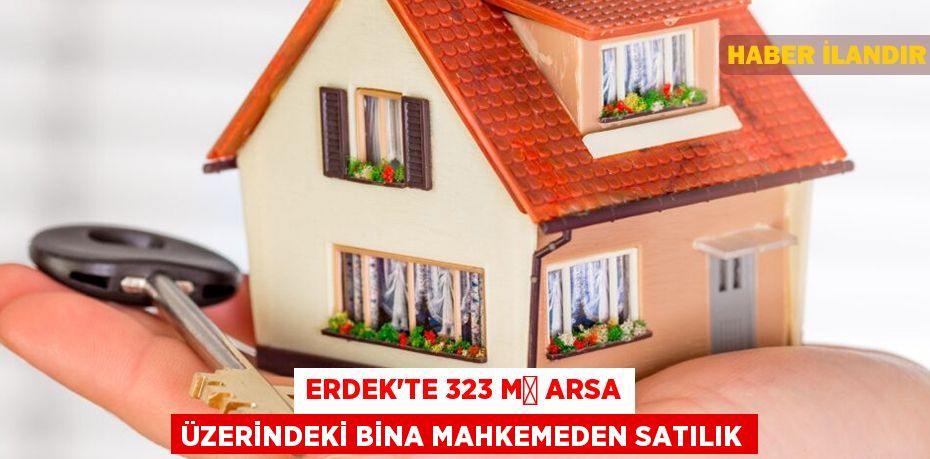 Erdek'te 323 m² arsa üzerindeki bina mahkemeden satılık