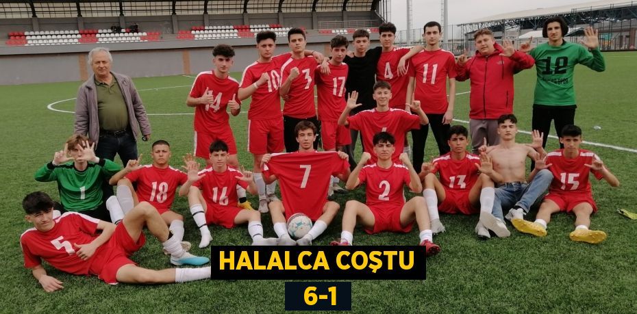 HALALCA COŞTU   6-1