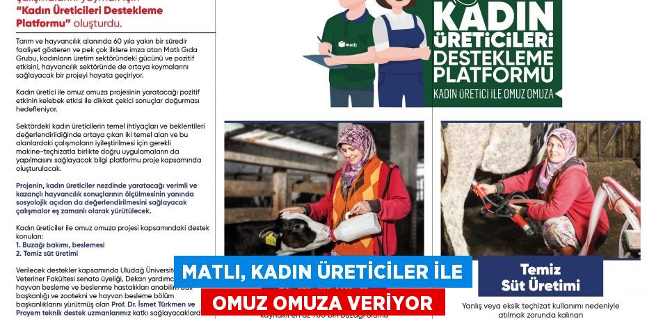 MATLI, KADIN ÜRETİCİLER İLE  OMUZ OMUZA VERİYOR