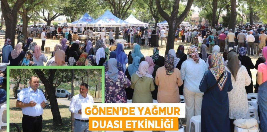 Gönen'de Yağmur Duası Etkinliği