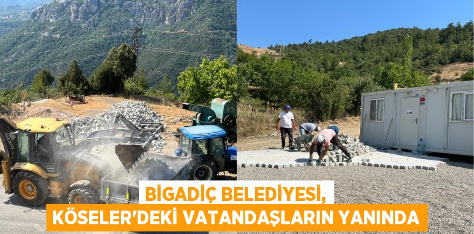 Bigadiç Belediyesi, Köseler'deki Vatandaşların Yanında