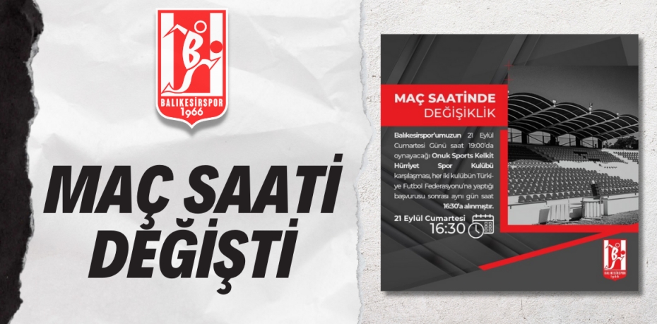 MAÇ SAATİ DEĞİŞTİ