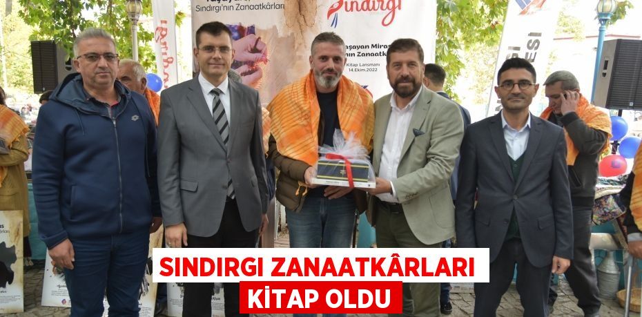 SINDIRGI ZANAATKÂRLARI KİTAP OLDU