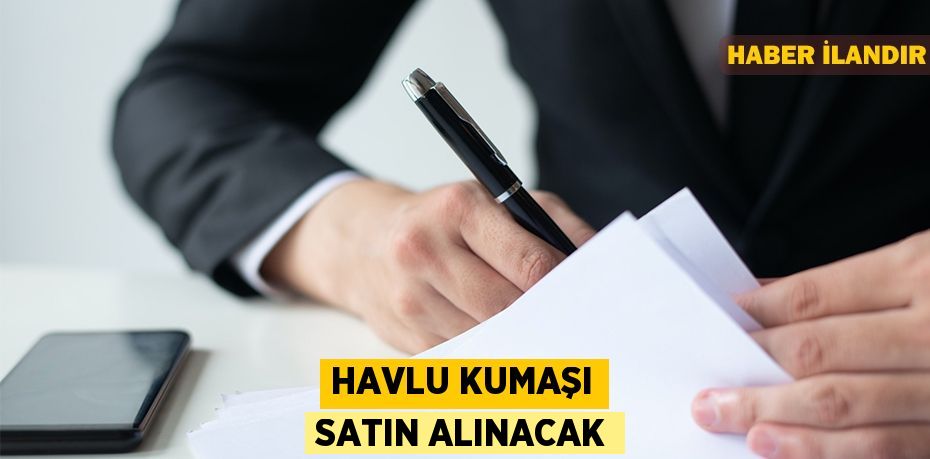 Havlu kumaşı satın alınacak