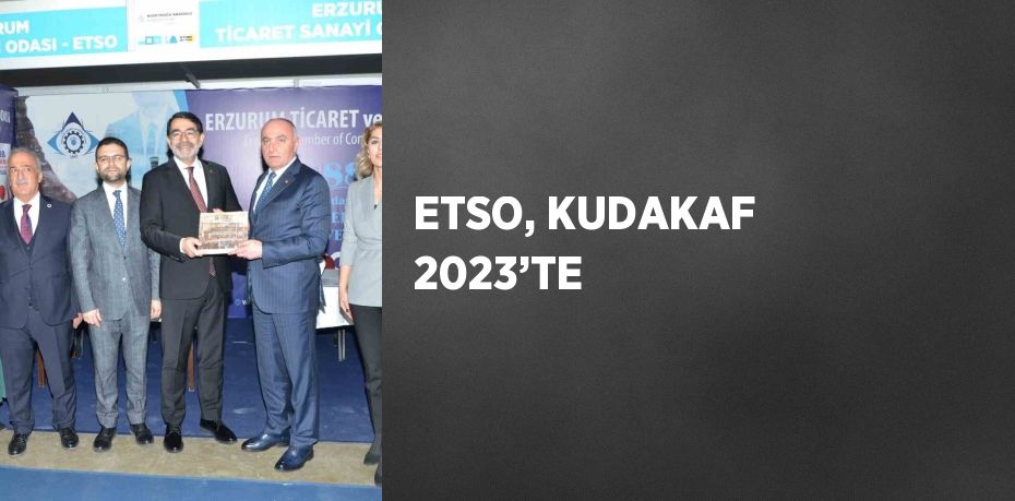 ETSO, KUDAKAF 2023’TE