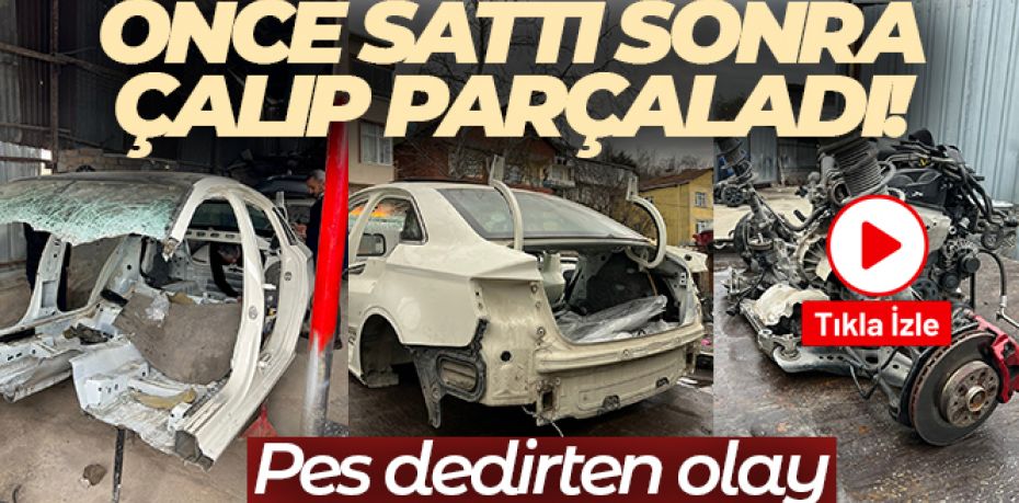 Sattığı aracın yedek anahtarını saklayıp çaldı