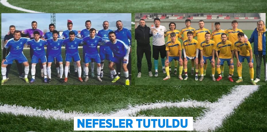 NEFESLER TUTULDU