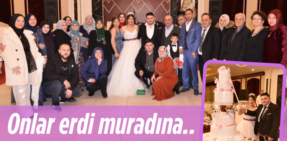 Onlar erdi muradına..