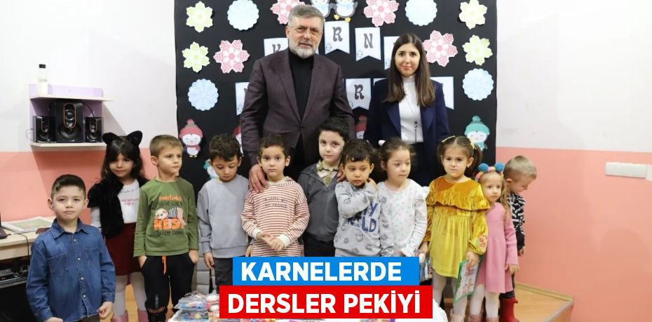 KARNELERDE  DERSLER PEKİYİ