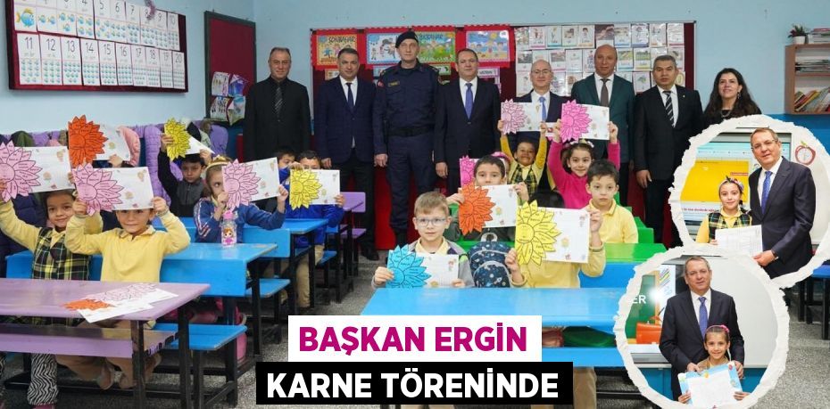 BAŞKAN ERGİN KARNE TÖRENİNDE